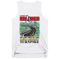I Got My Gaba Gooled On The Side Of The New Jersey Turnpike Tank Top