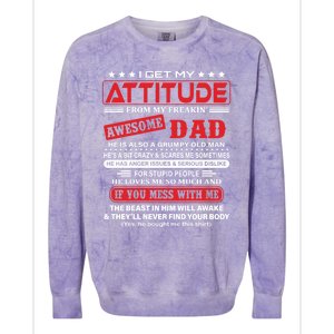 I Get My Attitude From My Freaking Awesome Dad! Pullover Hoodie Colorblast Crewneck Sweatshirt