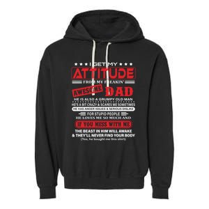 I Get My Attitude From My Freaking Awesome Dad! Pullover Hoodie Garment-Dyed Fleece Hoodie