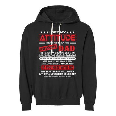 I Get My Attitude From My Freaking Awesome Dad! Pullover Hoodie Garment-Dyed Fleece Hoodie