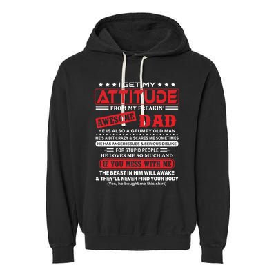 I Get My Attitude From My Freaking Awesome Dad! Pullover Hoodie Garment-Dyed Fleece Hoodie