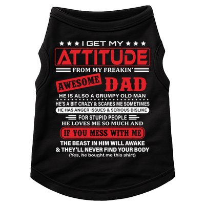 I Get My Attitude From My Freaking Awesome Dad! Pullover Hoodie Doggie Tank