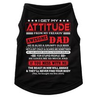 I Get My Attitude From My Freaking Awesome Dad! Pullover Hoodie Doggie Tank
