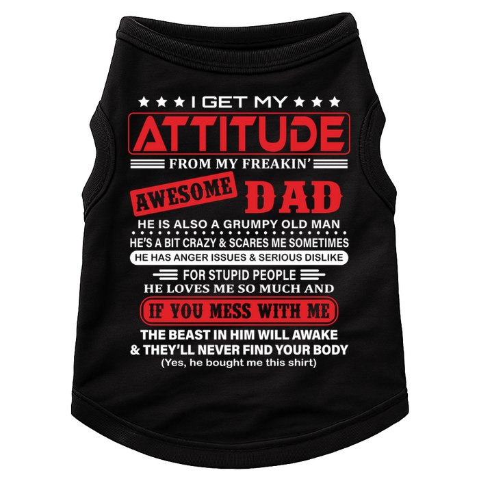 I Get My Attitude From My Freaking Awesome Dad! Pullover Hoodie Doggie Tank