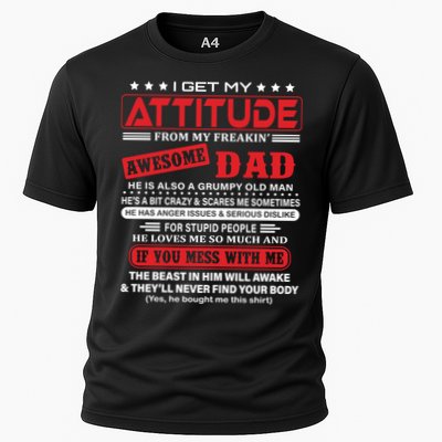 I Get My Attitude From My Freaking Awesome Dad! Pullover Hoodie Cooling Performance Crew T-Shirt