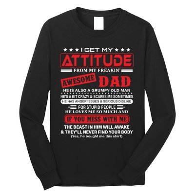 I Get My Attitude From My Freaking Awesome Dad! Pullover Hoodie Long Sleeve Shirt