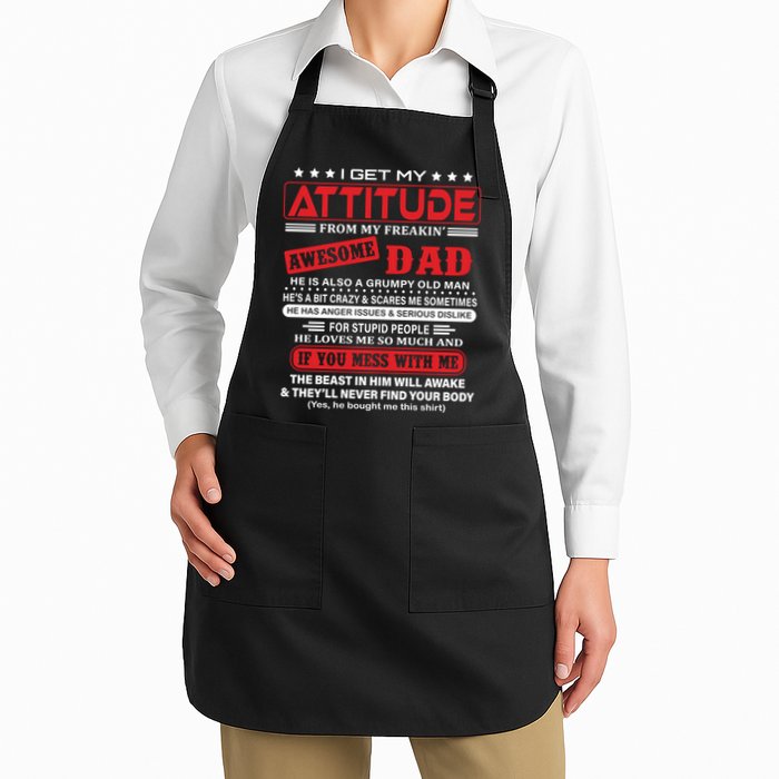 I Get My Attitude From My Freaking Awesome Dad! Pullover Hoodie Apron