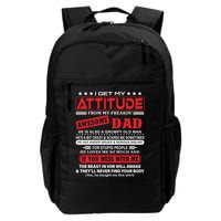 I Get My Attitude From My Freaking Awesome Dad! Pullover Hoodie Backpack