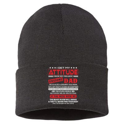 I Get My Attitude From My Freaking Awesome Dad! Pullover Hoodie Sustainable Knit Beanie