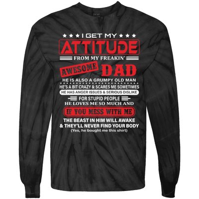 I Get My Attitude From My Freaking Awesome Dad! Pullover Hoodie Tie-Dye Long Sleeve Shirt