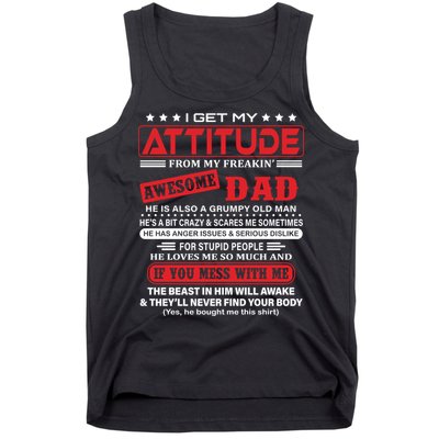 I Get My Attitude From My Freaking Awesome Dad! Pullover Hoodie Tank Top