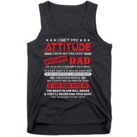 I Get My Attitude From My Freaking Awesome Dad! Pullover Hoodie Tank Top