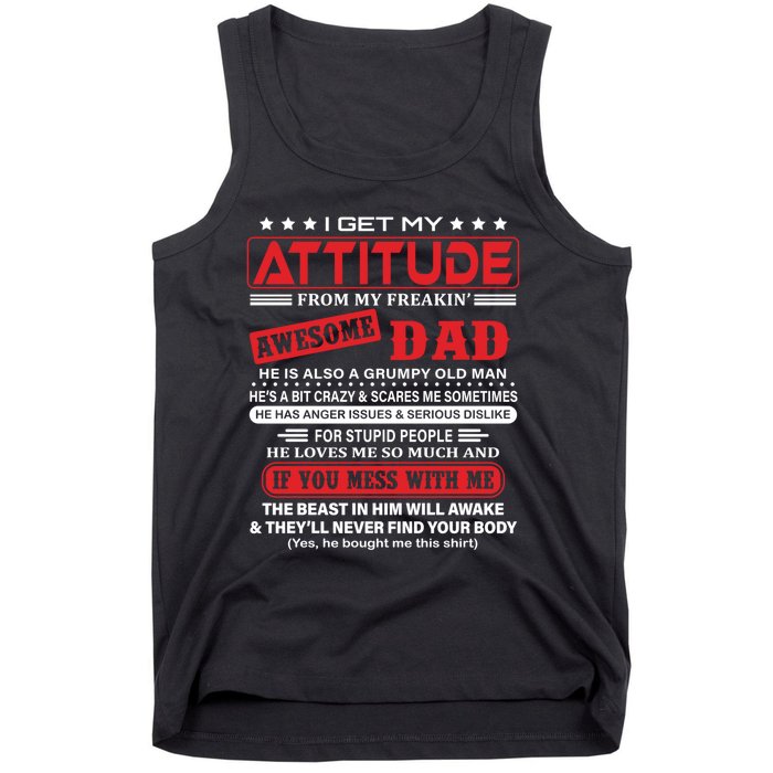 I Get My Attitude From My Freaking Awesome Dad! Pullover Hoodie Tank Top