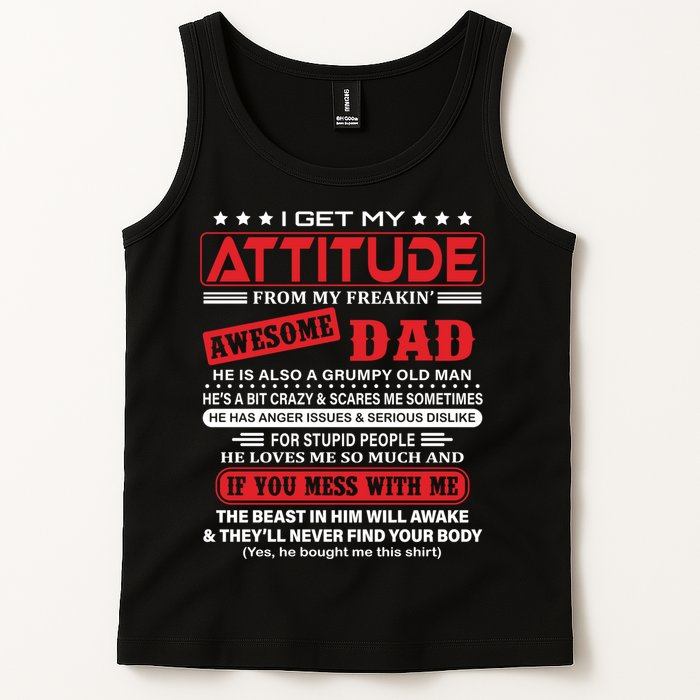 I Get My Attitude From My Freaking Awesome Dad! Pullover Hoodie Tank Top