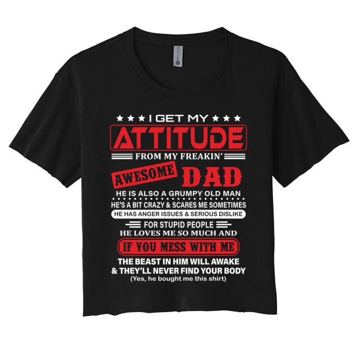 I Get My Attitude From My Freaking Awesome Dad! Pullover Hoodie Crop Top