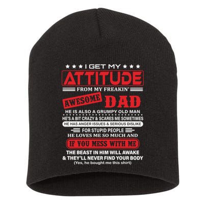 I Get My Attitude From My Freaking Awesome Dad! Pullover Hoodie Short Acrylic Beanie
