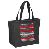 I Get My Attitude From My Freaking Awesome Dad! Pullover Hoodie Zip Tote Bag
