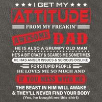 I Get My Attitude From My Freaking Awesome Dad! Pullover Hoodie Cotton Canvas Backpack
