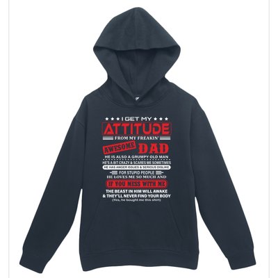 I Get My Attitude From My Freaking Awesome Dad! Pullover Hoodie Urban Pullover Hoodie