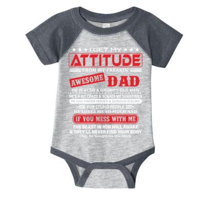 I Get My Attitude From My Freaking Awesome Dad! Pullover Hoodie Infant Baby Jersey Bodysuit