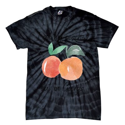 I Got My Peaches Out In Georgia Lyrics Song Funny Fruit Tie-Dye T-Shirt