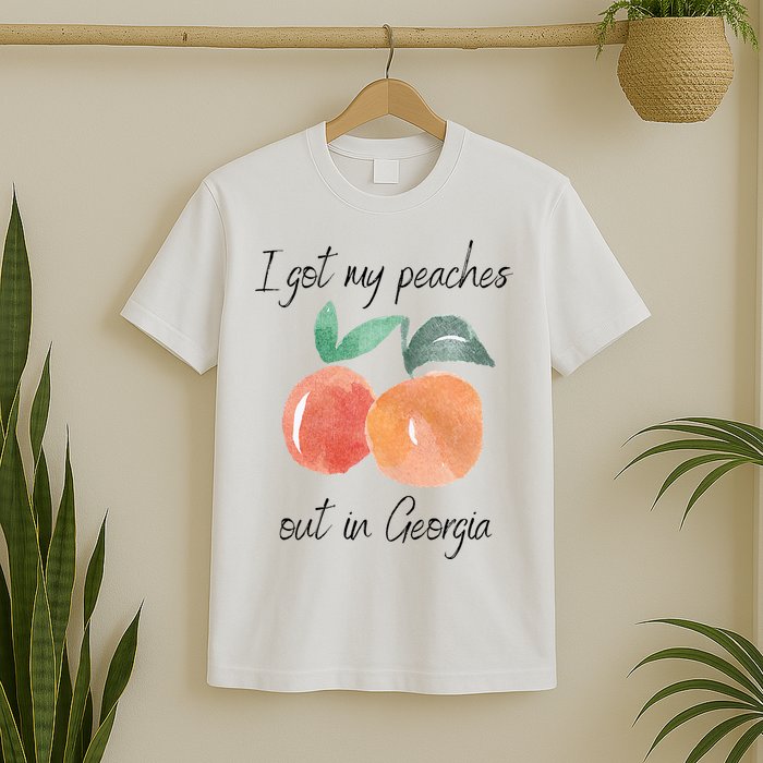 I Got My Peaches Out In Georgia Lyrics Song Funny Fruit T-Shirt