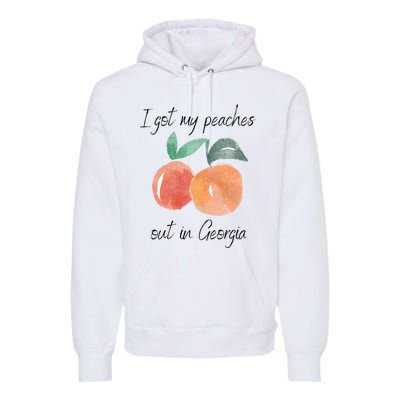 I Got My Peaches Out In Georgia Lyrics Song Funny Fruit Premium Hoodie