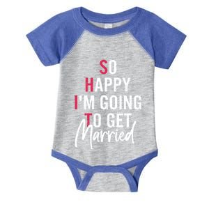 Im Getting Married Funny Bride Wife Wedding Graphic Gift Infant Baby Jersey Bodysuit