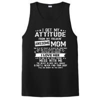 I Get My Attitude From My Freaking Awesome Mom Funny Gifts PosiCharge Competitor Tank