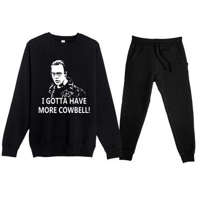 I Gotta More Cowbell Premium Crewneck Sweatsuit Set