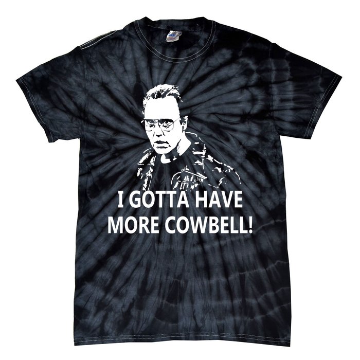 I Gotta More Cowbell Tie-Dye T-Shirt