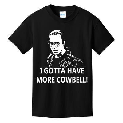 I Gotta More Cowbell Kids T-Shirt