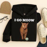 I Go Meow Cat Meme Hoodie