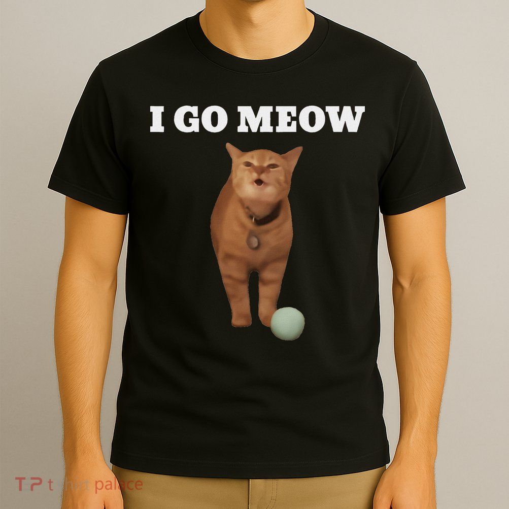 I Go Meow Cat Meme T-Shirt