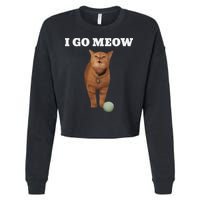 I Go Meow Cat Meme Cropped Pullover Crew