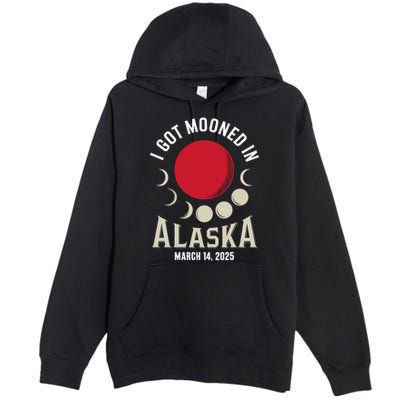 I Got Mooned In Alaska March 2025 Lunar Eclipse Blood Moon Gift Premium Pullover Hoodie