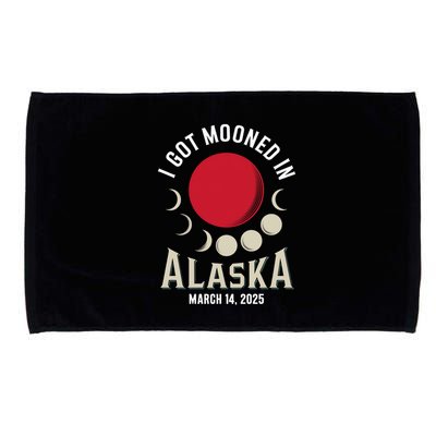I Got Mooned In Alaska March 2025 Lunar Eclipse Blood Moon Gift Microfiber Hand Towel