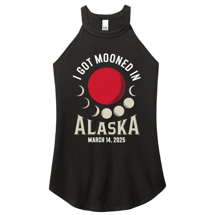 I Got Mooned In Alaska March 2025 Lunar Eclipse Blood Moon Gift Women's Perfect Tri Rocker Tank
