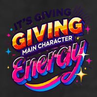 Its Giving Main Character Energy Viral Tiktok Phrase Motivational Self Empower 7 Panel Mesh Trucker Snapback Hat