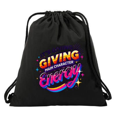 Its Giving Main Character Energy Viral Tiktok Phrase Motivational Self Empower Drawstring Bag