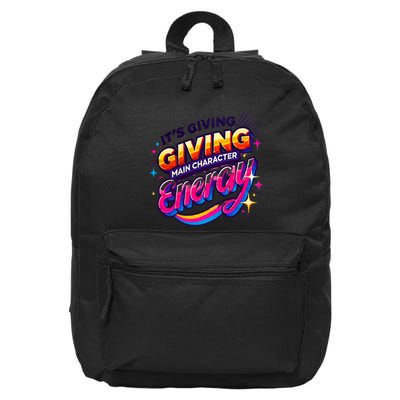 Its Giving Main Character Energy Viral Tiktok Phrase Motivational Self Empower 16 in Basic Backpack