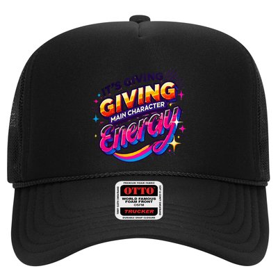 Its Giving Main Character Energy Viral Tiktok Phrase Motivational Self Empower Trucker Hat