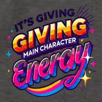 Its Giving Main Character Energy Viral Tiktok Phrase Motivational Self Empower Vector Backpack