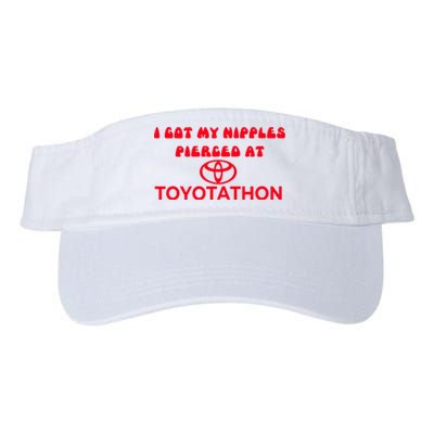 I Got My Nipples Pierced At Toyotathon Valucap Bio-Washed Visor