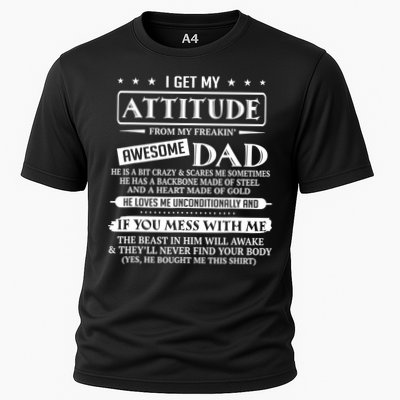 I Get My Attitude From My Freaking Awesome Dad Father's Day Performance Shirt