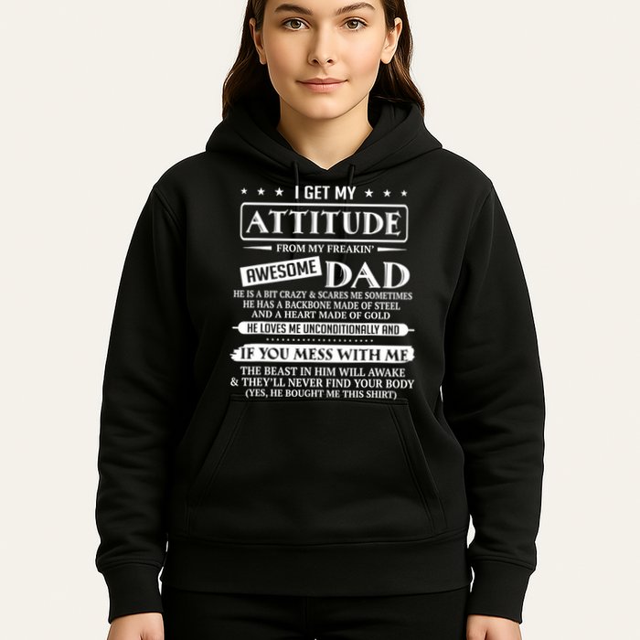 I Get My Attitude From My Freaking Awesome Dad Father's Day Hoodie