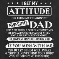 I Get My Attitude From My Freaking Awesome Dad Father's Day Beanie