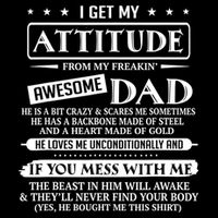 I Get My Attitude From My Freaking Awesome Dad Father's Day Drawstring Bag