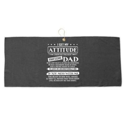 I Get My Attitude From My Freaking Awesome Dad Father's Day Large Microfiber Waffle Golf Towel