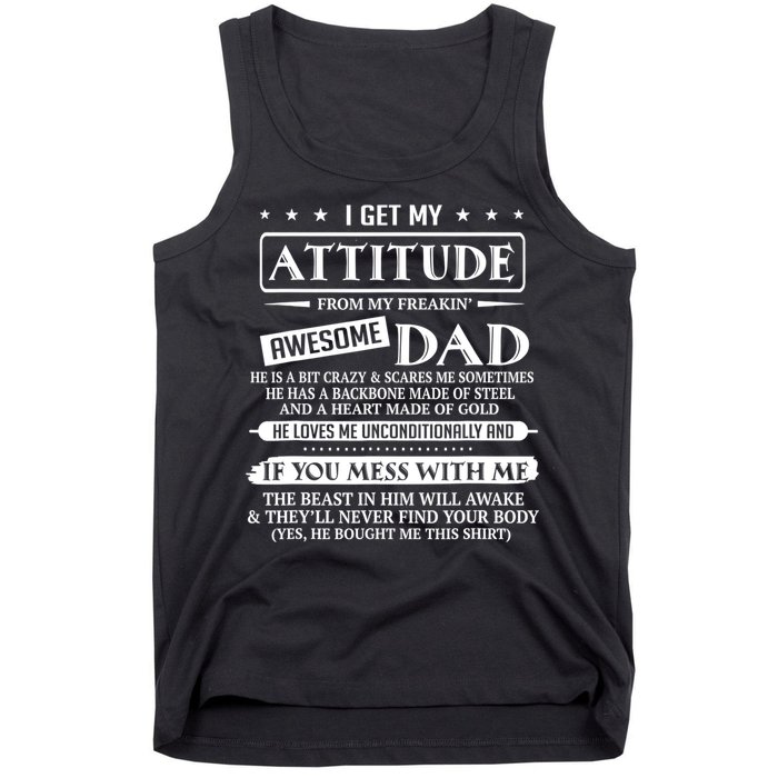 I Get My Attitude From My Freaking Awesome Dad Father's Day Tank Top